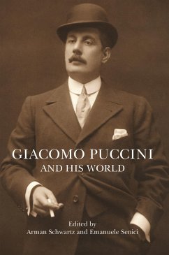 Giacomo Puccini and His World - Schwartz, Arman;Senici, Emanuele