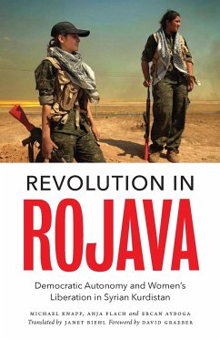 Revolution in Rojava - Knapp, Michael;Flach, Anja;Ayboga, Ercan