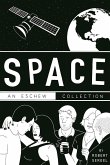 Space: An Eschew Collection