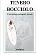 Tenero bocciolo - Bild 1