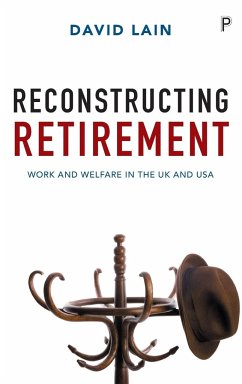 Reconstructing retirement - Lain, David