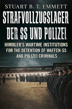 Strafvollzugslager Der Ss- Und Polizei - Emmett, Stuart B T