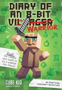 Diary of an 8-Bit Warrior - Cube Kid