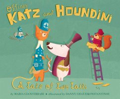 Officer Katz and Houndini: A Tale of Two Tails - Gianferrari, Maria