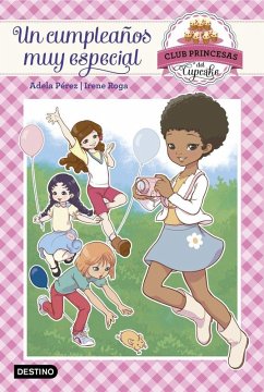 Cover Club Princesas del Cupcake 2. Un cumpleaños muy especial