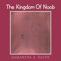 The Kingdom Of Noob - Escoe, Samantha A.