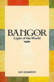 Bangor: Light of the World