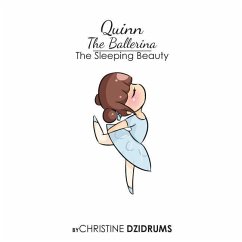 Quinn the Ballerina: Sleeping Beauty - Dzidrums, Christine