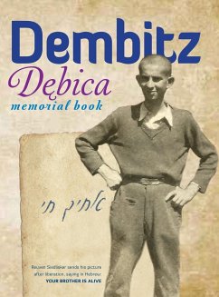 The Book of Dembitz (D¿bica, Poland) - Translation of Sefer Dembitz - Leibl, D.