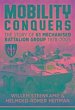 Mobility Conquers: The Story of 61 Mechanised Battalion Group 1978-2005