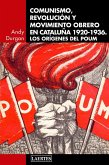 Comunismo, revolución y movimiento obrero en Catalunya, 1920-1936 : los orígenes del POUM