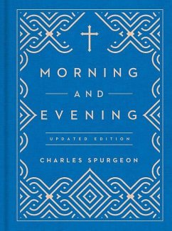 Morning and Evening - Spurgeon, Charles