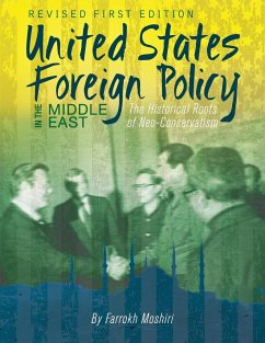 United States Foreign Policy in the Middle East - Moshiri, Farrokh