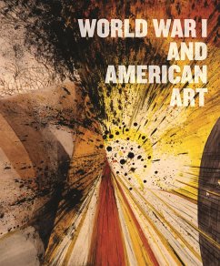 World War I and American Art - Cozzolino, Robert;Knutson, Anne Classen;Lubin, David M.
