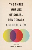 The Three Worlds of Social Democracy