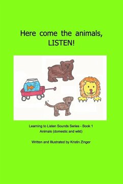 Here come the animals! LISTEN! - Zinger, Kristin
