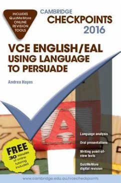 Cambridge Checkpoints Vce English/Eal Using Language to Persuade 2016 and Quiz Me More - Hayes, Andrea