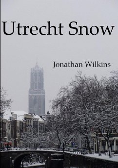 Utrecht Snow - Wilkins, Jonathan