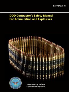 DoD Contractor's Safety Manual For Ammunition and Explosives - Explosives Safety Board, Department of D