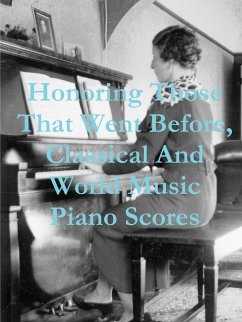 Honoring Those That Went Before, Classical & World Music Piano Scores - Vincent, Teo Barry