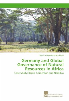 Germany and Global Governance of Natural Resources in Africa - Tchigankong Noubissié, Désiré