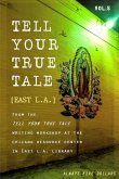 Tell Your True Tale