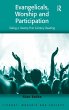 Evangelicals, Worship and Participation - Bild 1