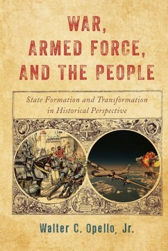 War, Armed Force, and the People - Opello, Walter C.