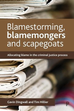 Blamestorming, blamemongers and scapegoats - Dingwall, Gavin; Hillier, Tim