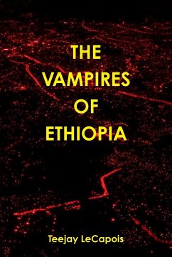 The Vampires Of Ethiopia - Lecapois, Teejay