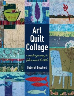 Art Quilt Collage - Boschert, Deborah