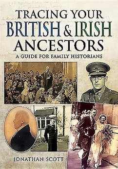 Tracing Your British & Irish Ancestors - Scott, Jonathan