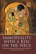 Immortality with a Kiss on the Neck - Bild 1