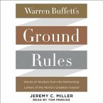 Warren Buffett's Ground Rules: Words of Wisdom from the Partnership Letters of the World's Greatest Investor