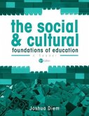 The Social and Cultural Foundations of Education