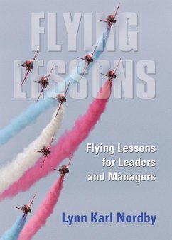 Flying Lessons for Leaders and Managers - Nordby, Lynn Karl