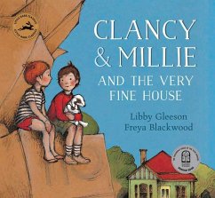 Clancy & Millie and the Very Fine House - Gleeson, Libby