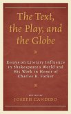 The Text, the Play, and the Globe