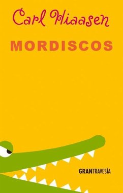 Mordiscos - Hiaasen, Carl