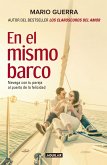 En El Mismo Barco / In the Same Boat