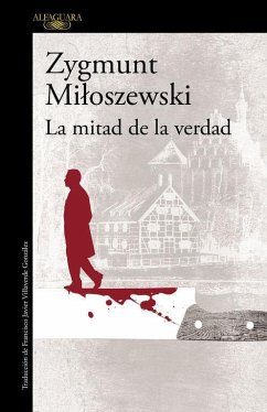 Un caso del fiscal Szacki 2. La mitad de la verdad - Lorente García, Rocío; Miloszewski, Zygmunt