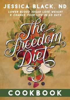 The Freedom Diet Cookbook - Black, Jessica K