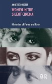 Women in the Silent Cinema