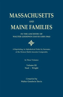 Massachusetts and Maine Families in the Ancestry of Walter Goodwin Davis - Davis, Walter Goodwin