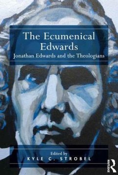 The Ecumenical Edwards - Strobel, Kyle C