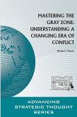 Mastering The Gray Zone