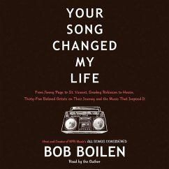 Your Song Changed My Life: From Jimmy Page to St. Vincent, Smokey Robinson to Hozier, Thirty-Five Beloved Artists on Their Journey and the Music