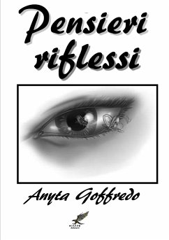 Pensieri riflessi - Goffredo, Anyta