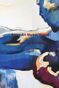 Africa Art Market Report 2014 - Today, Africa Art Market