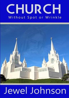 Church Without Spot or Wrinkle - M. Johnson, Jewel